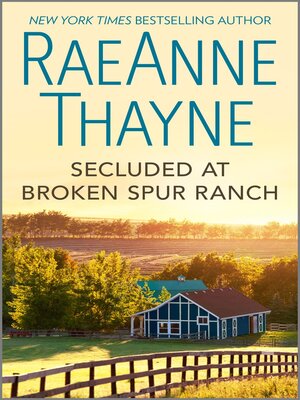cover image of Secluded at Broken Spur Ranch